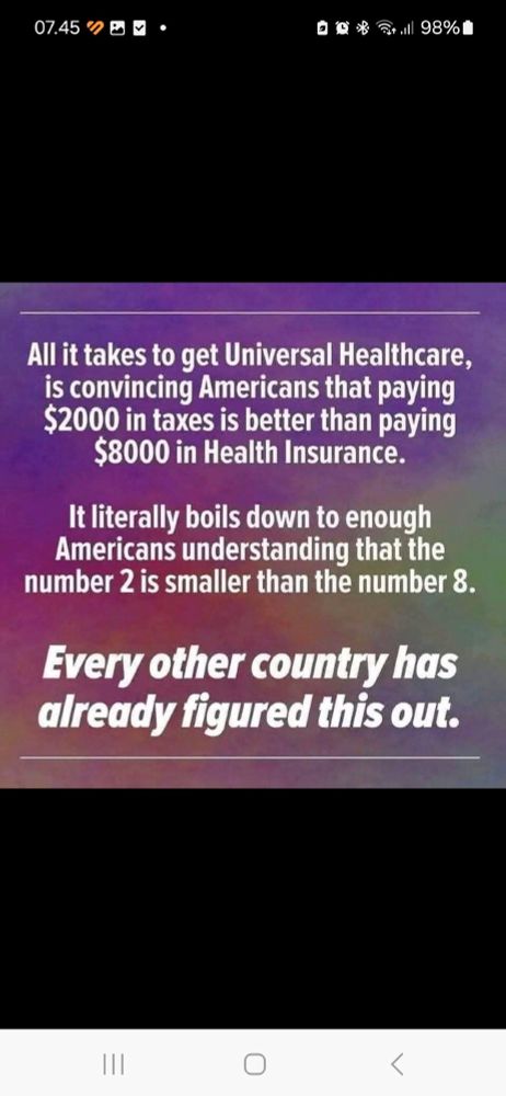 Image of a social media post saying: "All it takes to get Universal Healthcare, is convincing Americans that paying $2000 in taxes is better than paying $8000 in Health Insurance.

"It literally boils down to enough Americans understanding that the number 2 is smaller than the number 8.

"Every other country has already figured this out." (The last paragraph is in a font twice the size of the other two.)