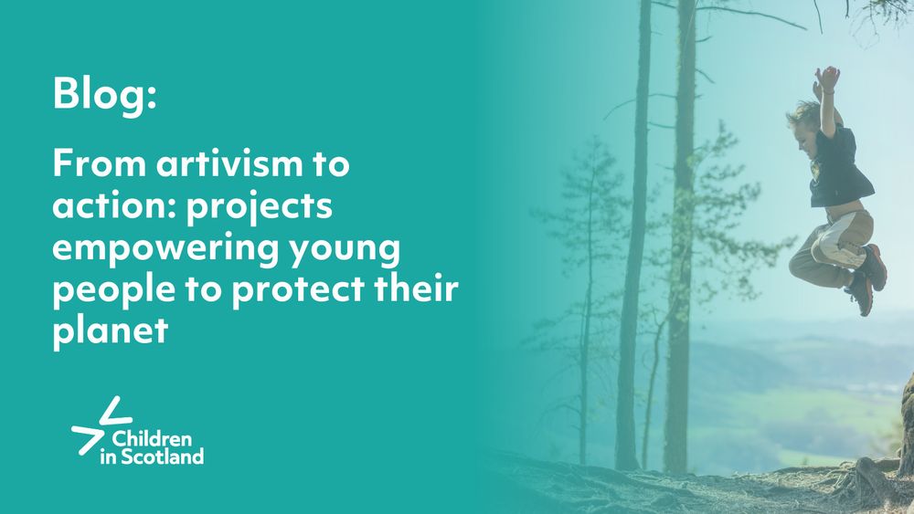 White text on a teal background reads Blog: From artivism to action: projects empowering young people to protect their planet