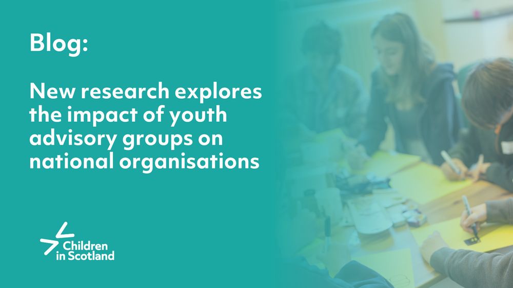 White text on a teal background reads Blog: New research explores the impact of youth advisory groups on national organisations. To the right is a transparent photograph of a group of young people writing on paper around a table.