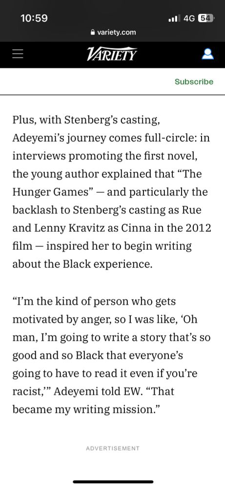 Plus, with Stenberg’s casting, Adeyemi’s journey comes full-circle: in interviews promoting the first novel, the young author explained that “The Hunger Games” — and particularly the backlash to Stenberg’s casting as Rue and Lenny Kravitz as Cinna in the 2012 film — inspired her to begin writing about the Black experience.

“I’m the kind of person who gets motivated by anger, so I was like, ‘Oh man, I’m going to write a story that’s so good and so Black that everyone’s going to have to read it even if you’re racist,’” Adeyemi told EW. “That became my writing mission.”