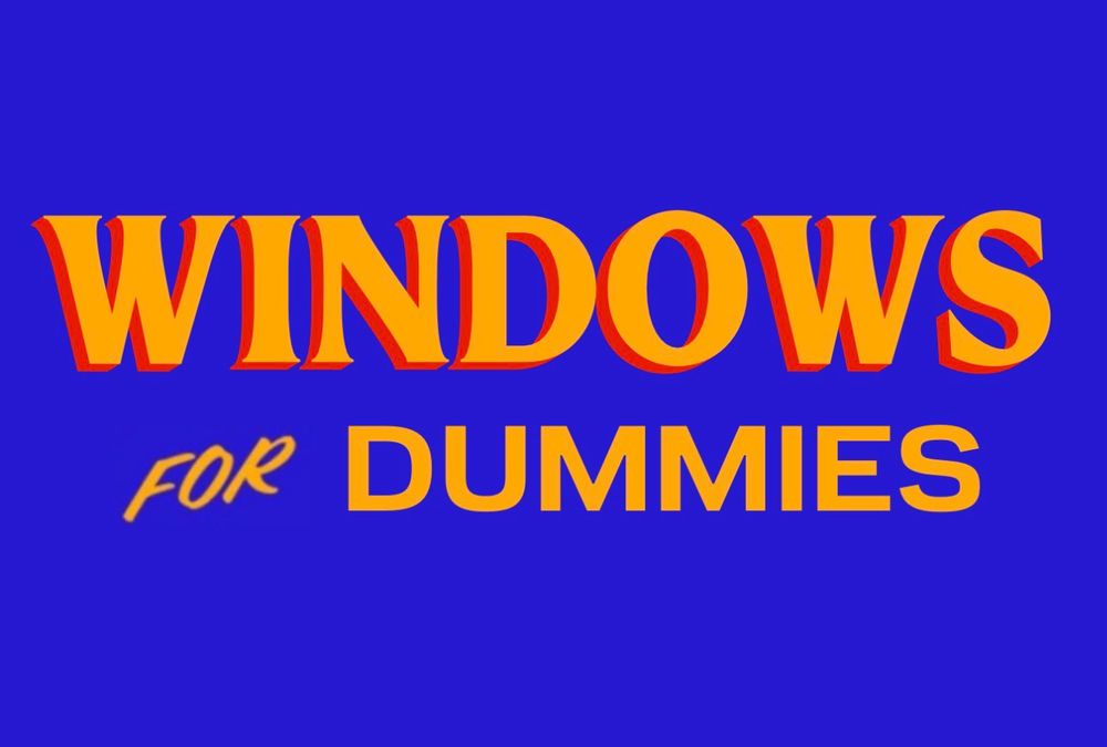 Windows for dummies