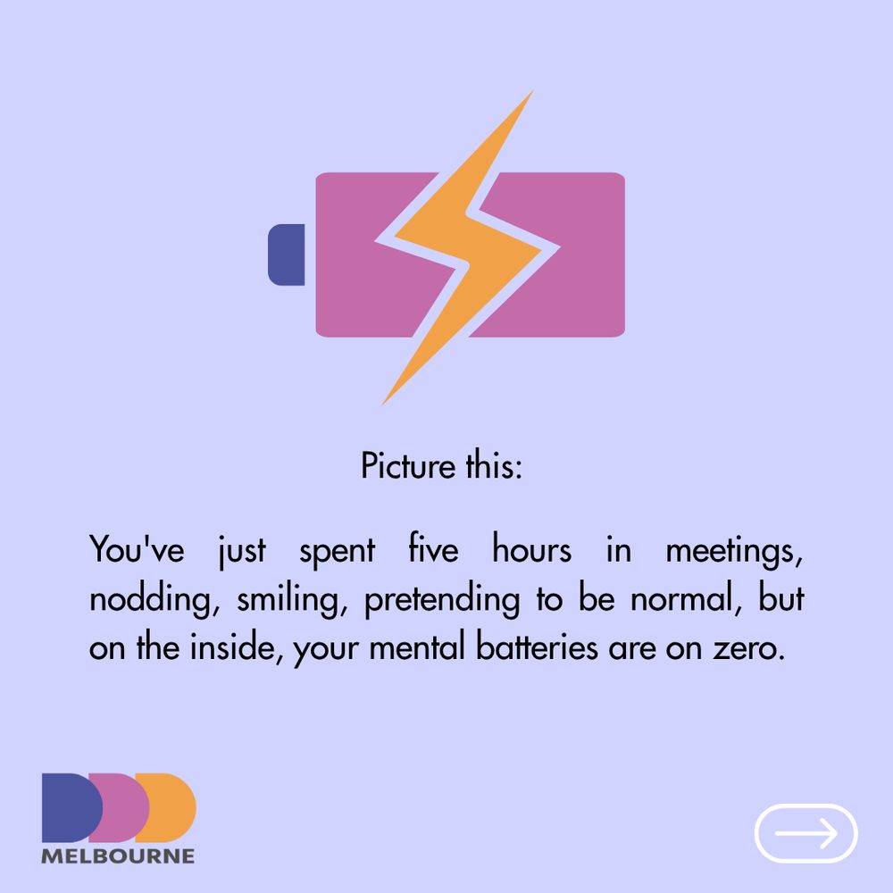 Picture this: 

You've just spent five hours in meetings, nodding, smiling, pretending to be normal, but on the inside, your mental batteries are on zero.