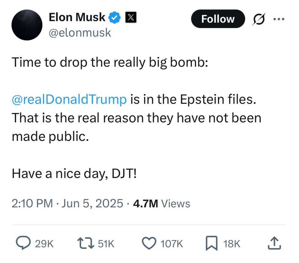 Tweet from Elon Musk stating: @realDonaldTrump is in the Epstein files.
That is the real reason they have not been made public.
Have a nice day, DJT!