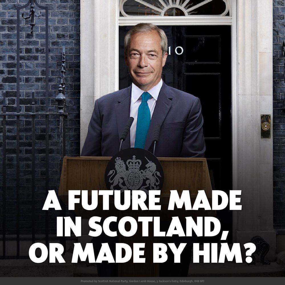 A photograph of Nigel Farage as the Prime Minister outside Number 10. The text reads “A future made in Scotland, or made by him?”