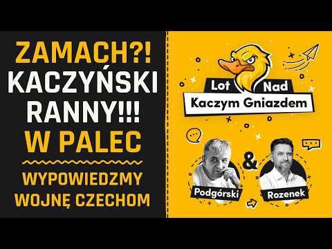 ZAMACH?! KACZYŃSKI RANNY! W PALEC. WYPOWIEDZMY WOJNĘ CZECHOM. CZY NAWROCKI WYPRZE SIĘ WIELKIEGO BU?