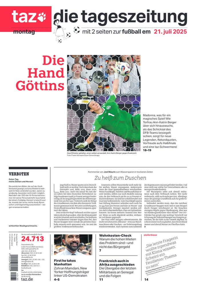 taz-Titelzeile am Montag: Die Hand Göttins
Titelfoto: DFB-Torfrau Ann-Katrin Berger mit Hand am Ball beim EM-Viertelfinalspiel gegen Frankreich