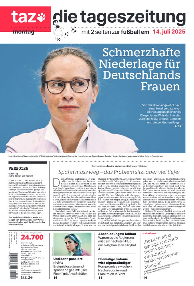 taz-Titelzeile am Montag: Schmerzhafte Niederlage für Deutschlands Frauen
Titelfoto: Die nicht gewählte Kandidatin der SPD für das Bundesverfassungsgericht Frauke Brosius-Gersdorf 