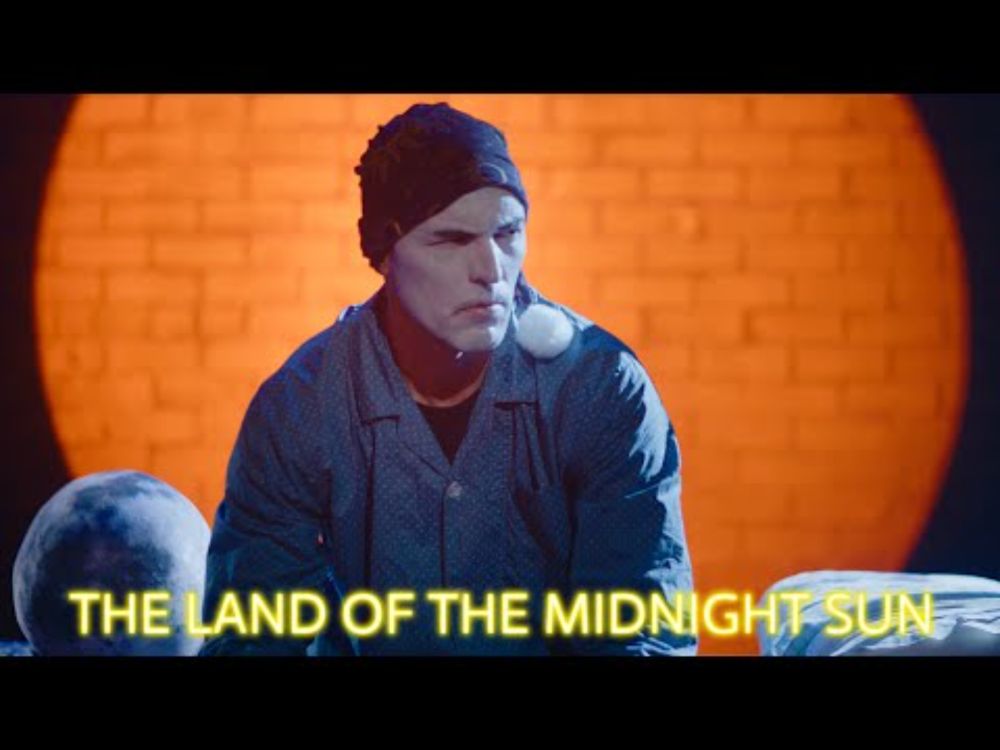 The Land of the Midnight Sun (Music Video)