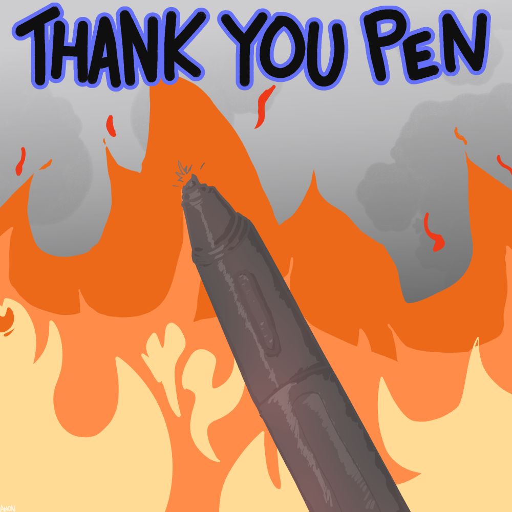 THANK YOU PEN

Digital tablet pen with a worn tip over the flames.