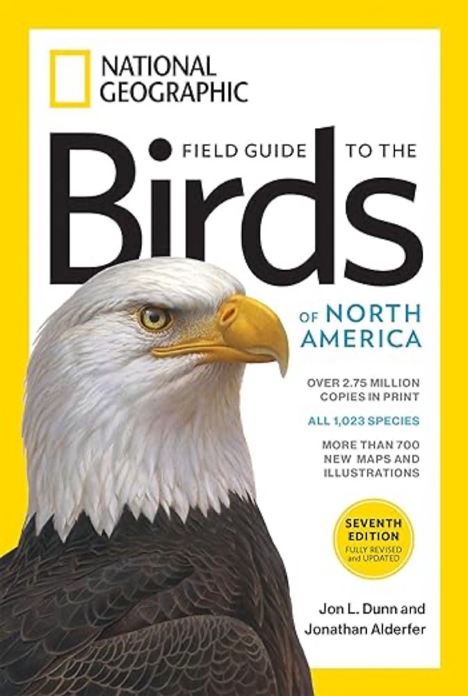 Amazon | National Geographic Field Guide to the Birds of North America, 7th Edition | Alderfer, Jonathan, Dunn, Jon L. | Wildlife