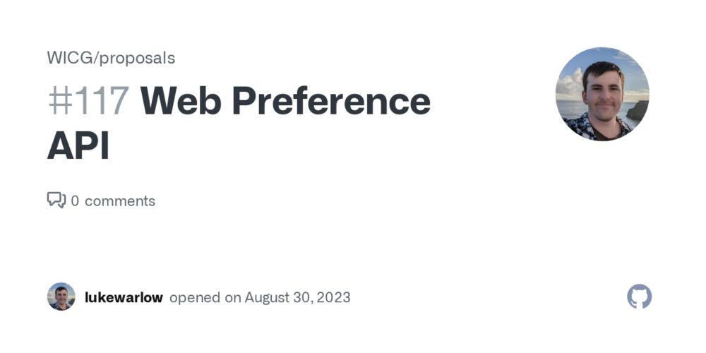 Web Preference API · Issue #117 · WICG/proposals