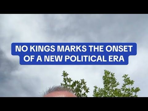 No Kings marks the onset of a new era in American politics