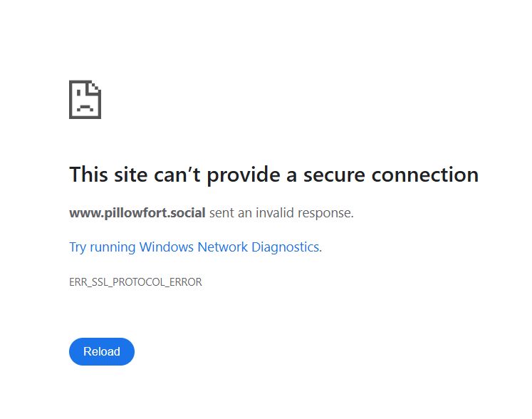 screenshot of a browser system notice saying that  the pillowfort website can't provide a secure  connection