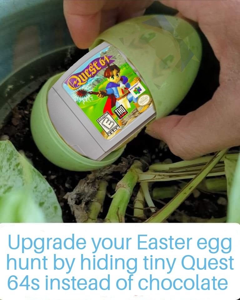 The meme shows a plastic Easter egg with the caption "upgrade your Easter egg hunt by hiding tiny Quest 64s instead of chocolate"