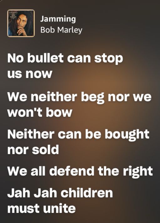 Lyrics from Bob Marley's song "JAMMING"