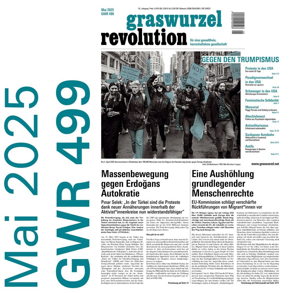 Titelseite der GWR499. Mittig Bild einer Demo in den USA "Not my president" Und Ankündigugn eines Schwerpunkte gegen den Trumpismus
Weitere Überschrifte: Massenbewegung gegen Erdogans Autokratie (Türkey), Eine Aushöhlung grundlegender Menschenrechte (zur Migration und EU Kommission ) 
