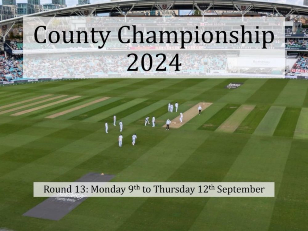 County Championship 2024 Round 13