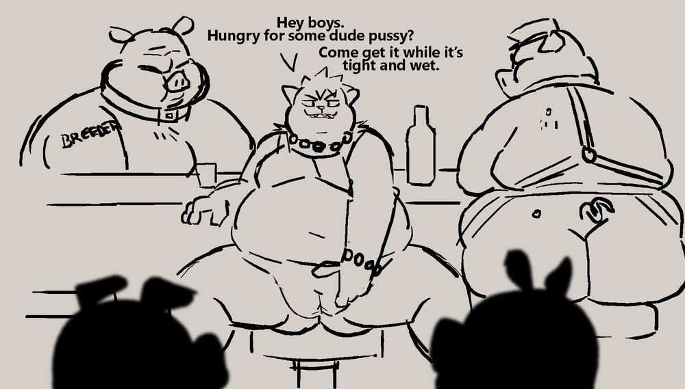 Roland at a bar, sitting on a bar stool. A chubby cattish, rattish boy spreading his legs and fondling his big fat cunt. He asks openly if anyone is hungry, and insists they come and get it while it's still tight and wet.
Pigs flank him on either side in various states of BDSM gear. They look at him with a lumbering sort of intimidation, fat, warty, hairy men.