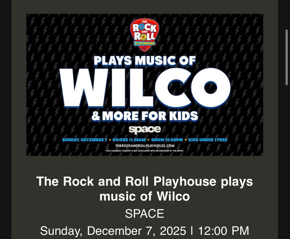 A screenshot for a music show at the venue SPACE in Evanston, Illinois, featuring a cover band called The Rock and Roll Playhouse playing songs by Wilco for kids.