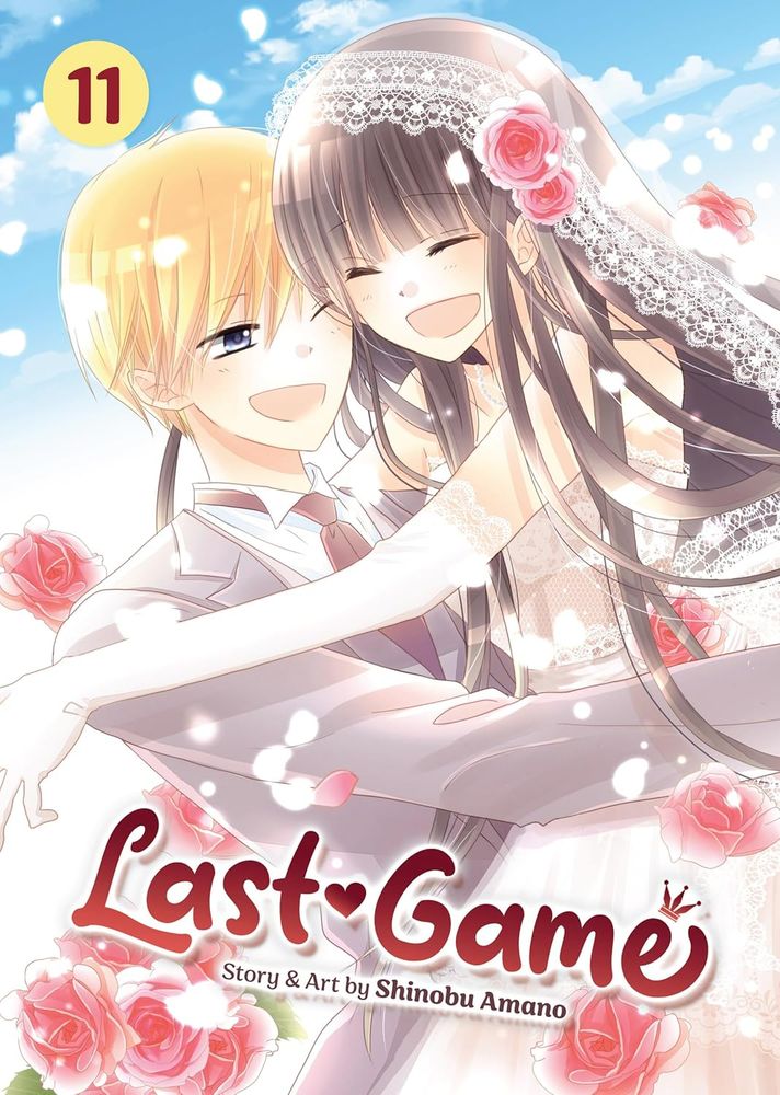 Cover image for the shoujo manga Last Game, Vol. 11. A blond man in a grey tuxedo with a red tie smiles as he holds a woman with long brown hair wearing a white dress and veil, who also smiles as flower petals and red roses float around them.