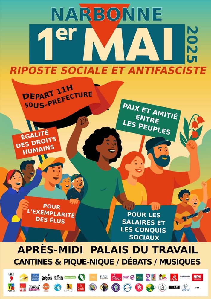 Affiche du collectif 1er mai du contre-meeting du RN, à Narbonne, 1er mai 2025, riposte sociale et antifasciste. Foule en manifestation avec des pancartes et drapeaux. Logos de la quarantaine d’organisations signataires du collectif 