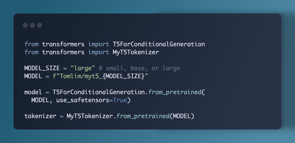 from transformers import T5ForConditionalGeneration 
from transformers import MyT5Tokenizer

MODEL_SIZE = "large" # small, base, or large
MODEL = f"Tomlim/myt5_{MODEL_SIZE}"

model = T5ForConditionalGeneration.from_pretrained(
  MODEL, use_safetensors=True)
  
tokenizer = MyT5Tokenizer.from_pretrained(MODEL)