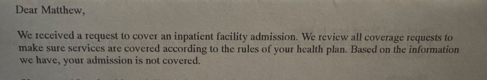 It’s a letter from UHC declining to pay for my hospital admission. 