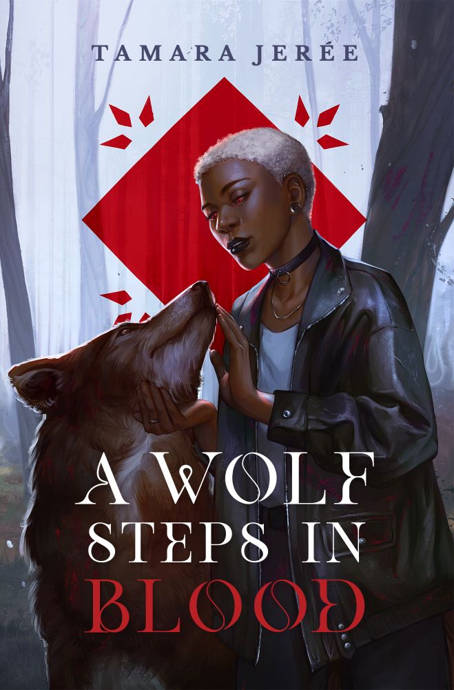 An illustrated book cover featuring a background of silvery slender trees. On the right, a Black woman with short bleached hair wears an oversized leather jacket. Her eyes shine red as she meets the devoted gaze of the red wolf on her left. One hand gently holds the wolf's chin. The other is placed reverently on the wolf's mouth. The title text A WOLF STEPS IN BLOOD is set in a mysterious, sharp serif. Illustration and design by Northyme