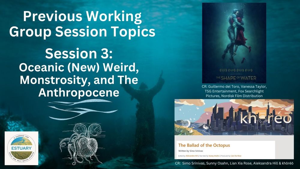 The graphic shows a statute under ocean water with a screenshot of the The Shape of Water movie and a screenshot of The Ballad of the Octopus in Khoreo magazine. There is also a white graphic of an octopus and the Estuary logo in the lower left-hand corner.