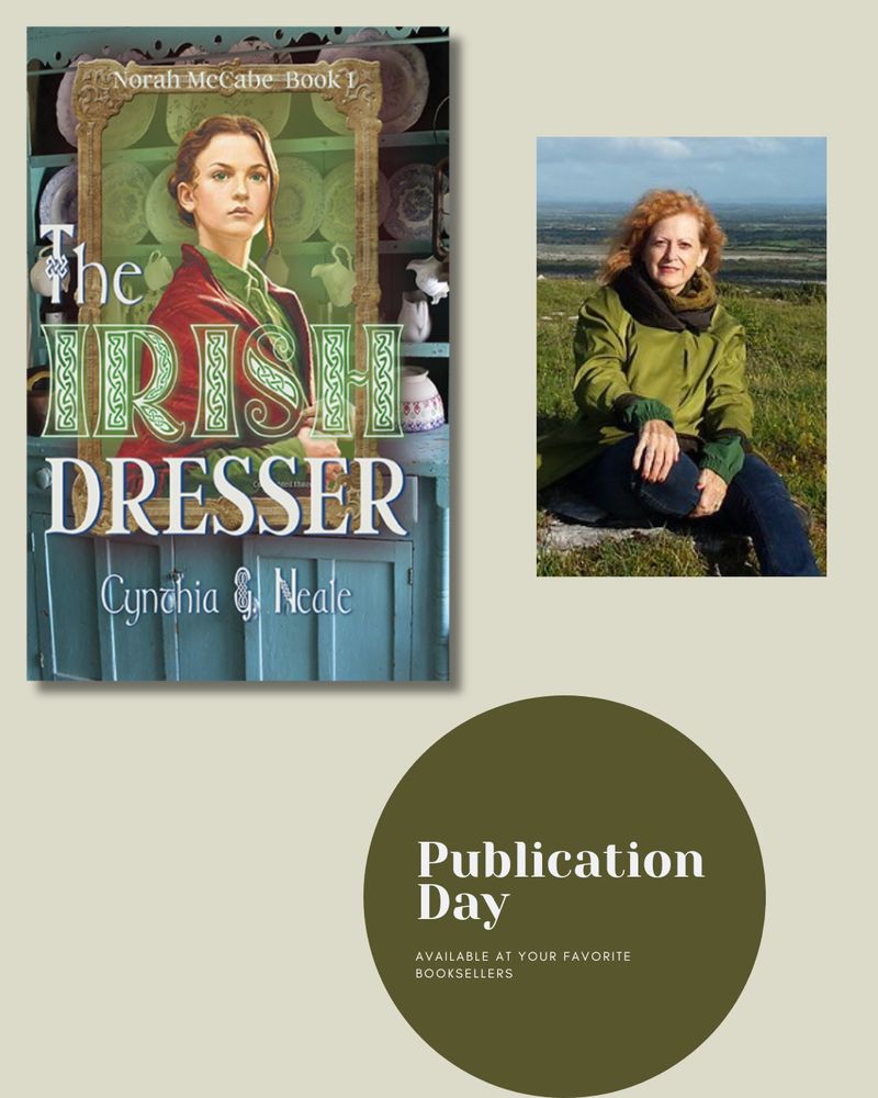 A cover of the book The Irish Dresser by Cynthia G. Neale, plus a photo of the author announcing that it's publication day.