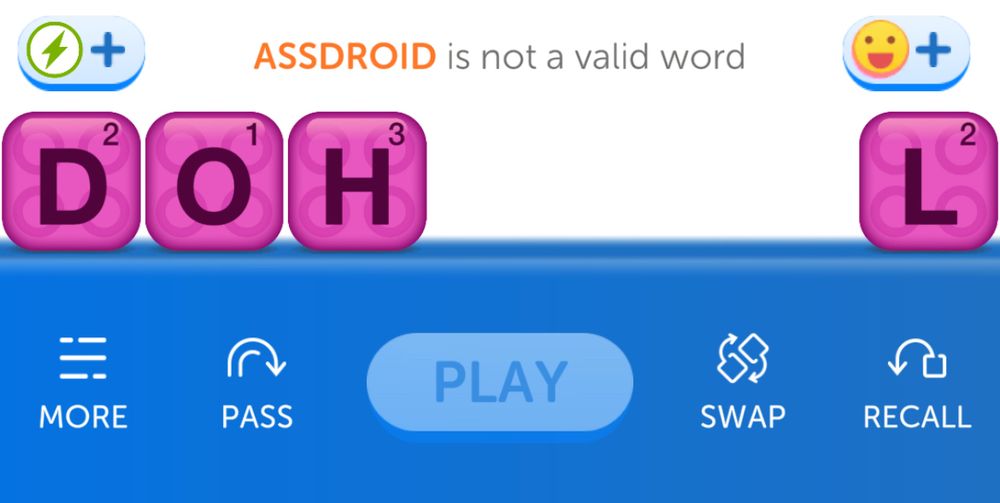 Partial screenshot of words with friends match . A popup screen indicates ASSDROID is not a valid word. 