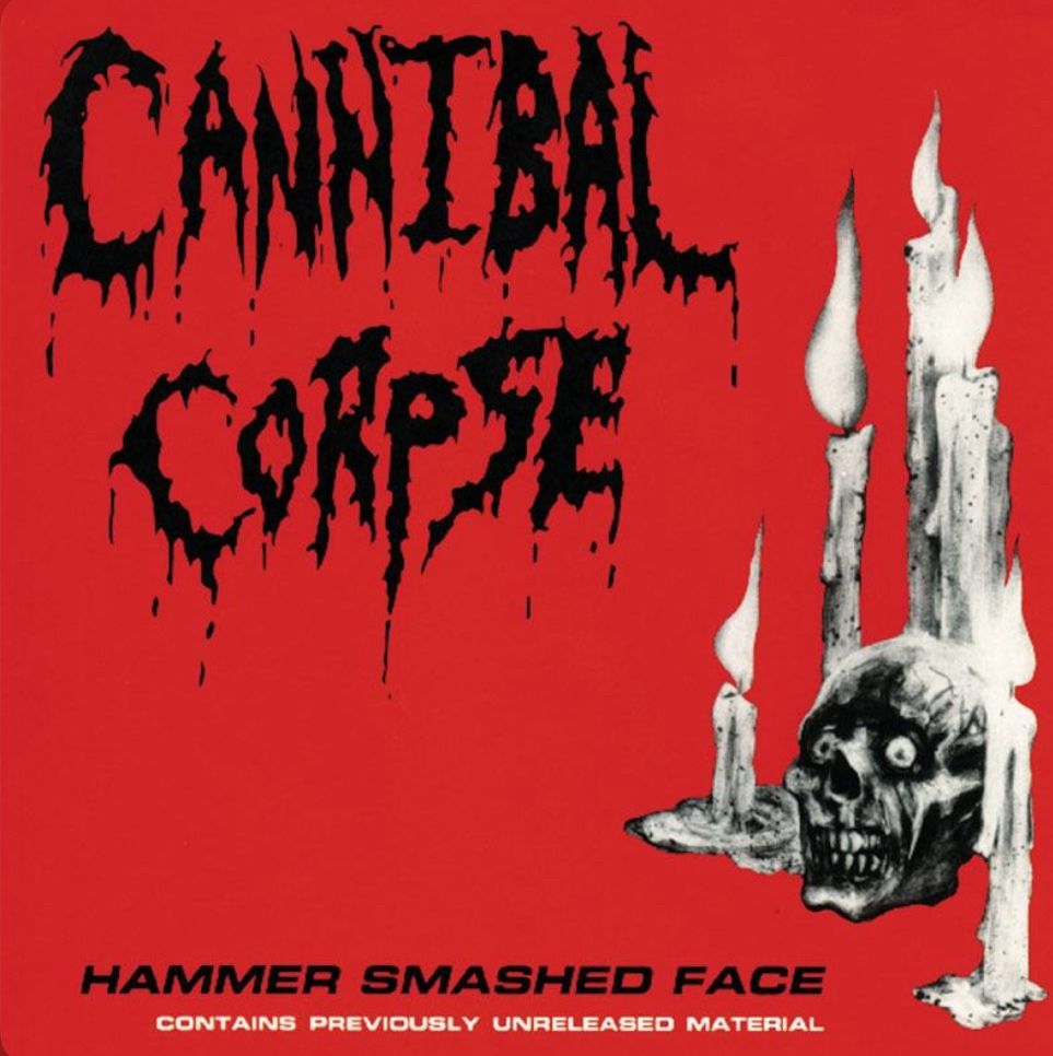 hammer smashed face by cannibal corpse