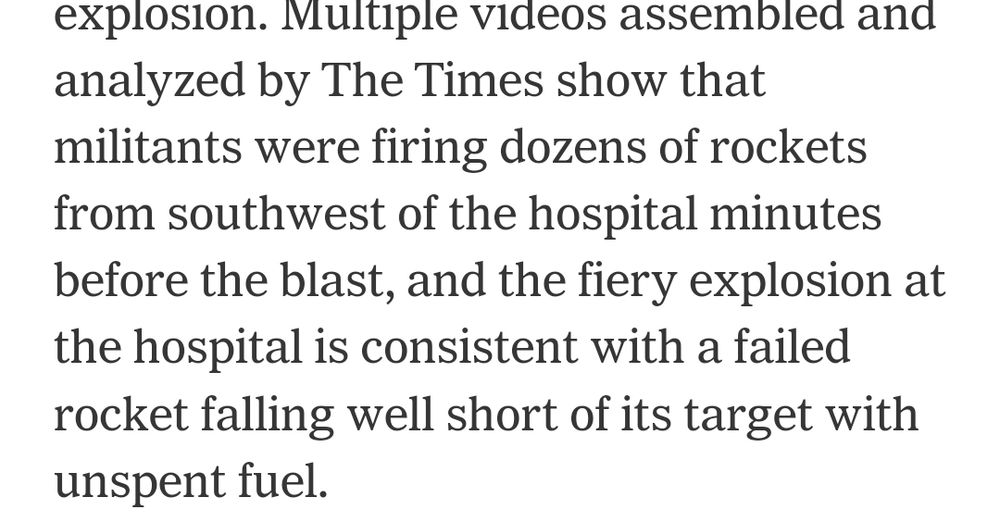Times article showing that not only was there a lot of opportunity for the thing that happens with Hamas rockets 15% of the time to happen, the explosion is also consistent with a failed Hamas rocket