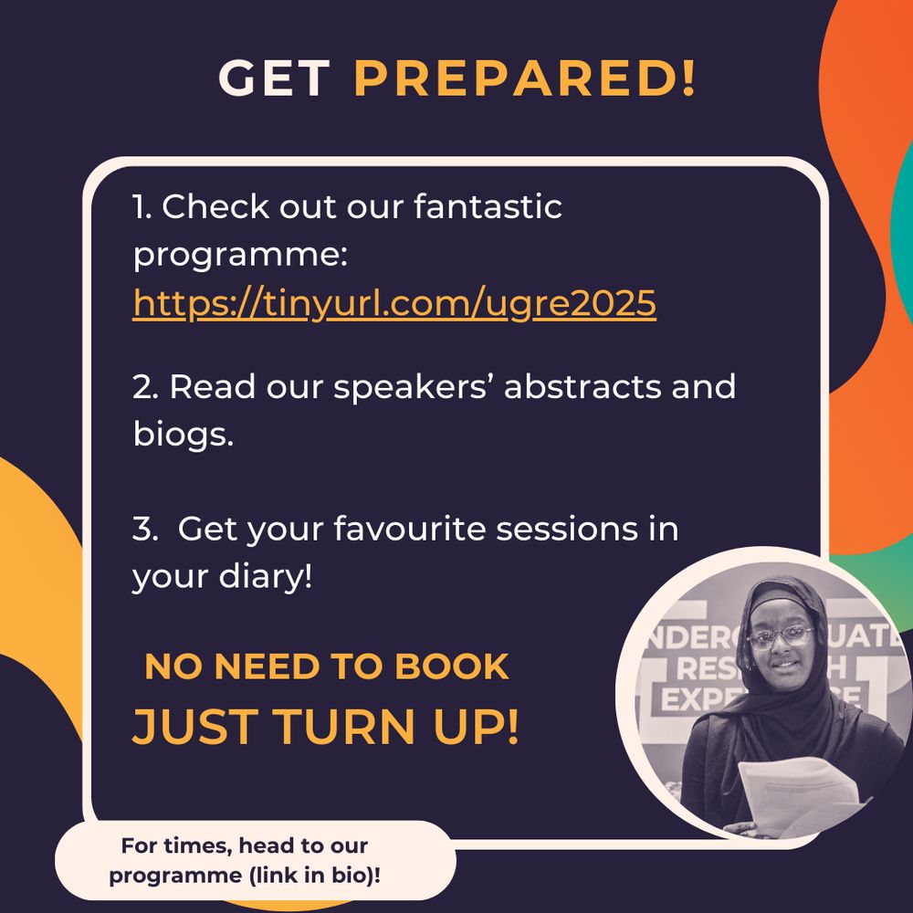 Get prepared
1. Check out our fantastic programme: 
https://tinyurl.com/ugre2025

2. Read our speakers’ abstracts and biogs. 

3.  Get your favourite sessions in your diary! 
No need to book  - just turn up