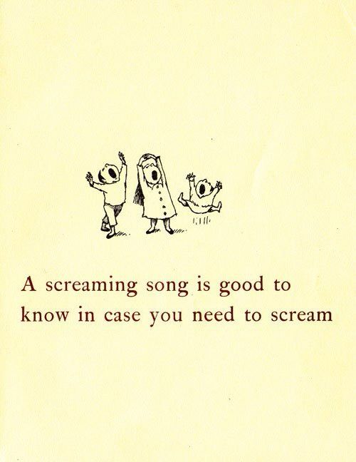 Drawing of three children with their mouths open wide. “A screaming song is good to know in case you need to scream”