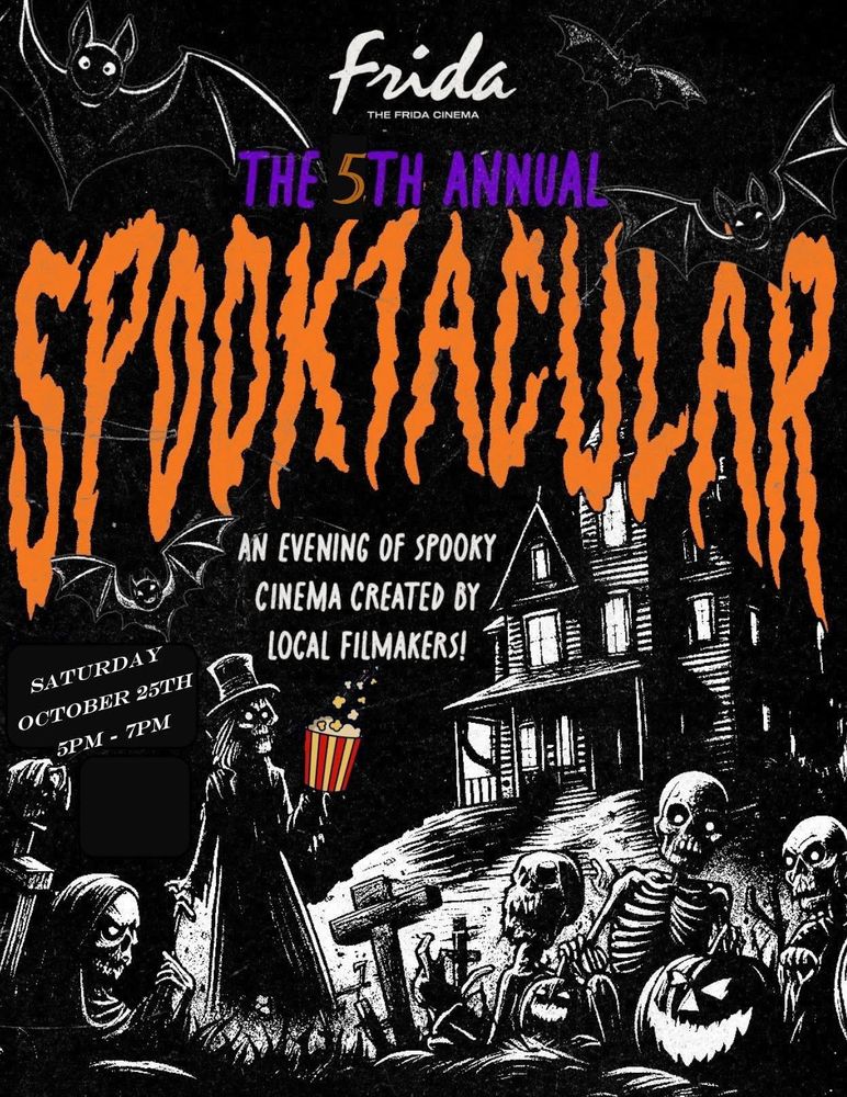 Graphic for 5th annual spooktacular

#horrormovies #orangecountyfilmmakers

This program is a venue rental engagement. The views and opinions expressed in this program do not necessarily reflect the views or positions of The Frida Cinema or its staff.