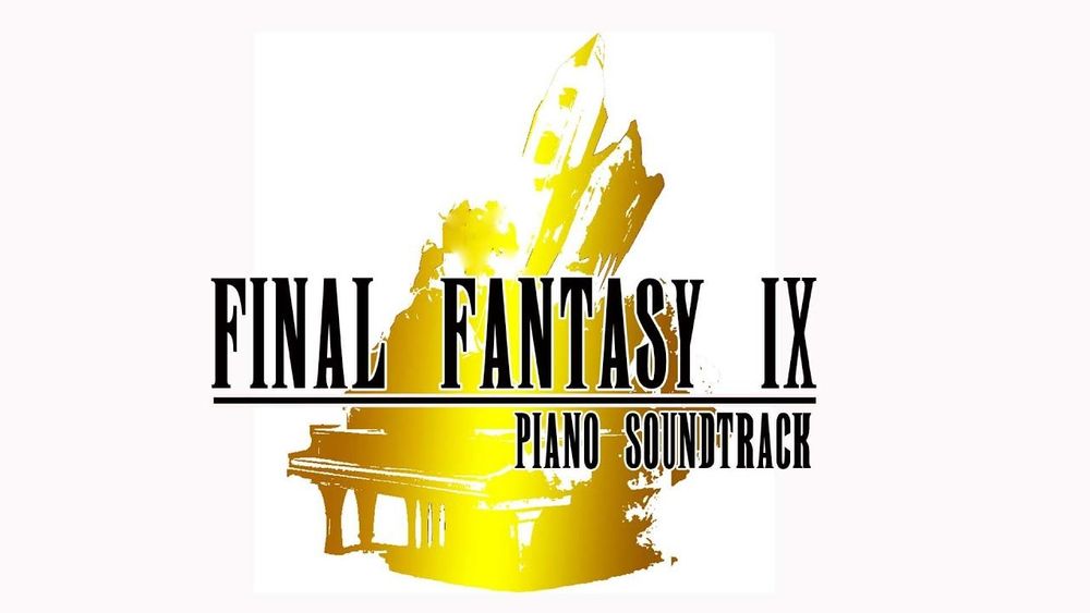 I spent 4 years working on this 🎹 Final Fantasy IX FULL OST on Piano