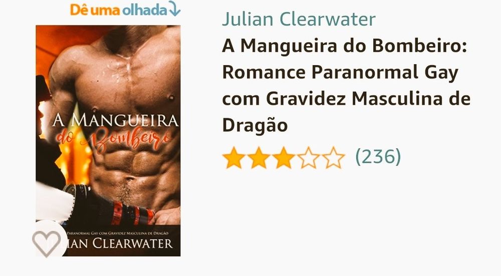 A mangueira do bombeiro: romance paranormal gay com gravidez masculina de dragão