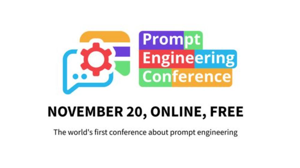 Prompt Engineering Conference 2024 [free external registration], Wed, Nov 20, 2024, 5:00 PM   | Meetup