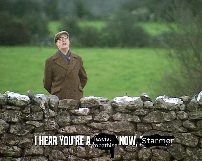 A screencap from Father Ted, with the caption "I hear you're a racist now, father" changed to "I hear you're a fascist sympathiser now, Starmer"