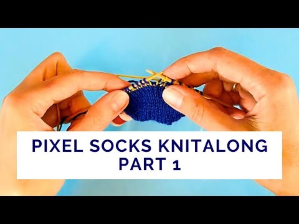 Pixel Socks Knitalong, Part 1 - Summary