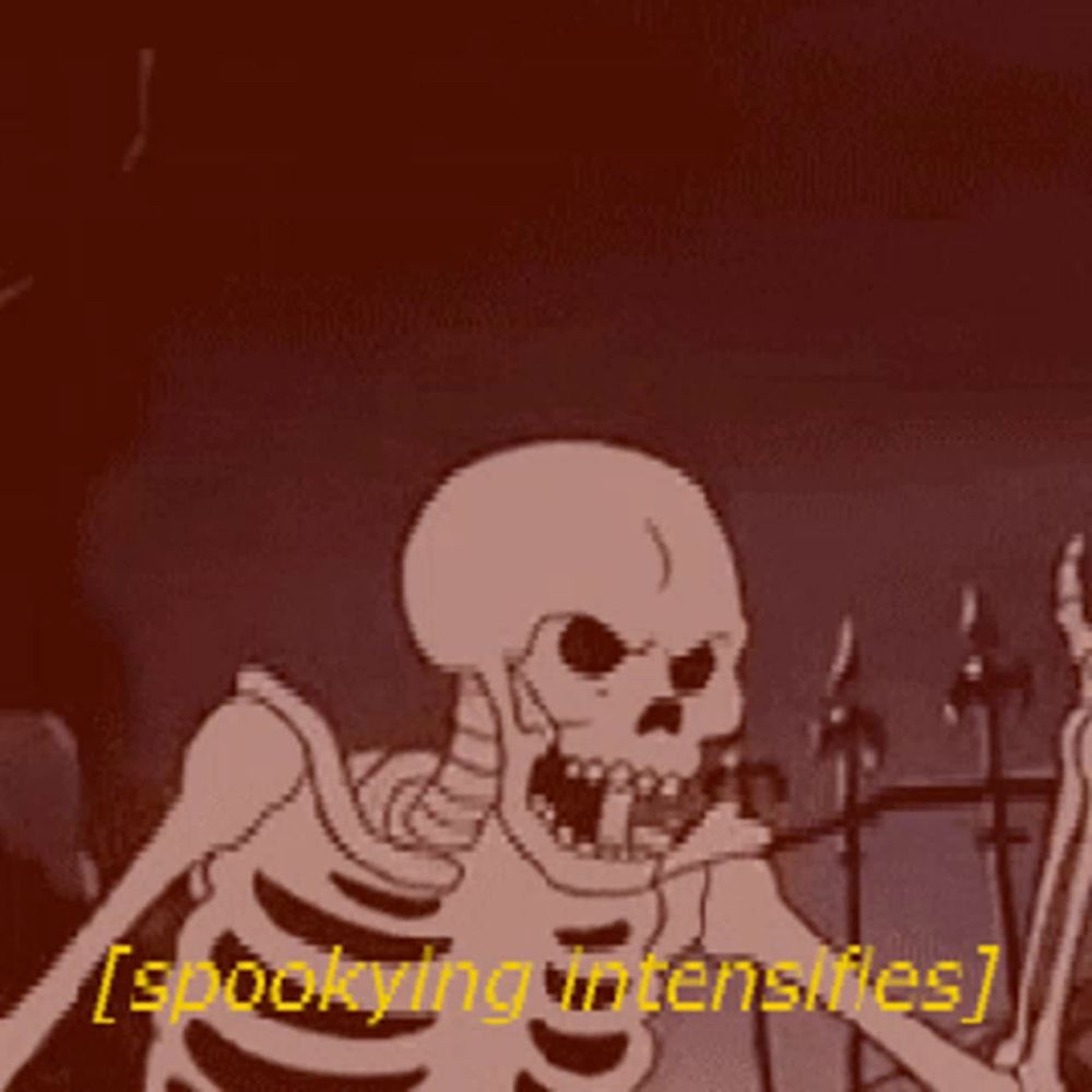 a cartoon of a skeleton with the words spookying intensifies