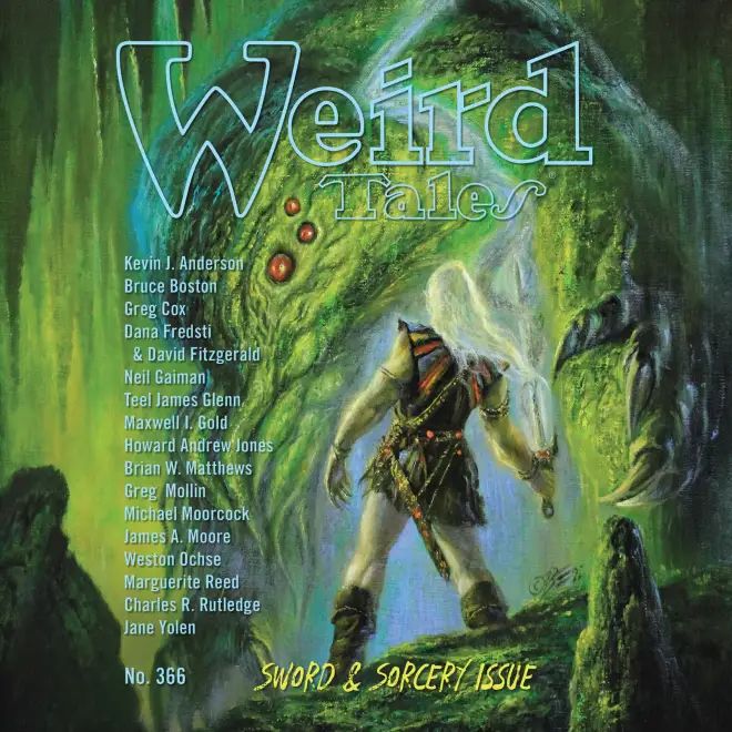Cover for WEIRD TALES NO. 366: SWORD & SORCERY ISSUE featuring a white-haired warrior holding a sword in their right hand and facing a giant, green Lovecraftian beast. This battle is taking place in a cavern, where I'm sure more monsters await.