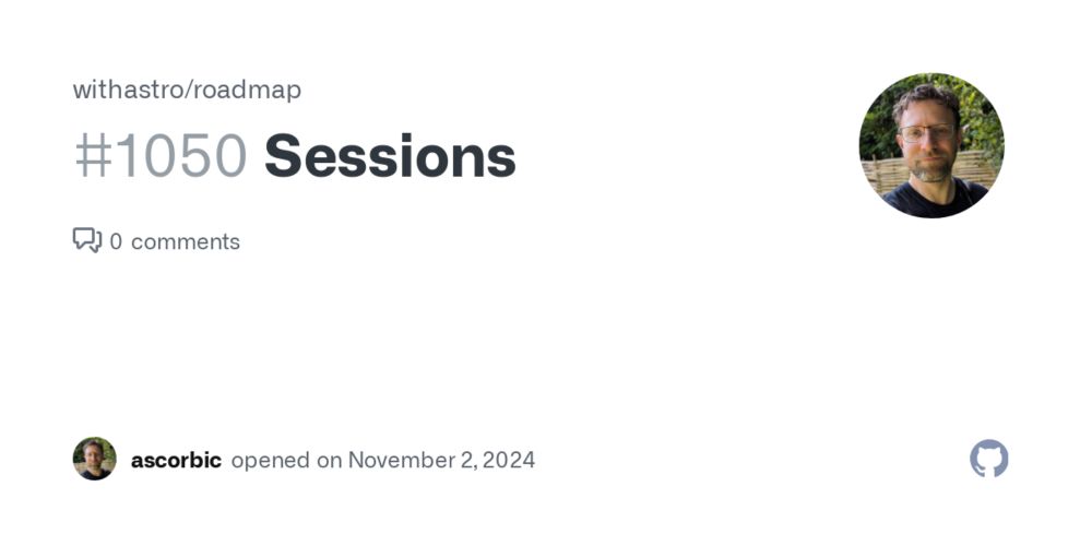 Sessions  · Issue #1050 · withastro/roadmap