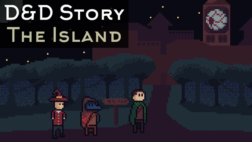 Pixel art of three adventurers (a wizard, a swashbuckler, and a ranger) approaching a dark town. Rising out of the town is a massive clocktower that has a large eye instead of a clock face. The top left corner of the screen contains the text "D&D Story: The Island"