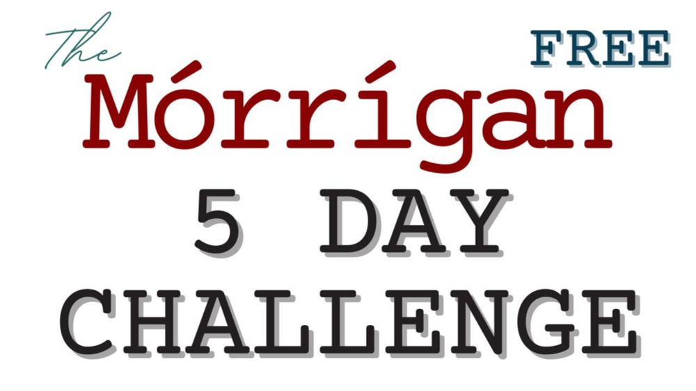 Mórrígan 5 Day Challenge