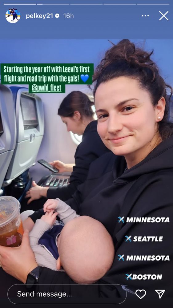 “Starting the year off with Leevi's first flight and road trip with the gals!”
PWHL fleet MINNESOTA
SEATTLE
MINNESOTA
BOSTON
Pelkey seated on a plane holding Leevi