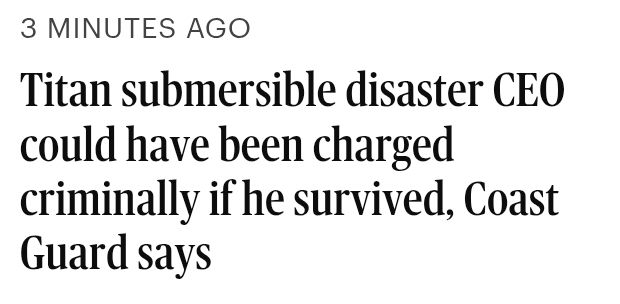 Titan submuserible disaster CEO could have been charged criminally if he survived, Coast Guard says