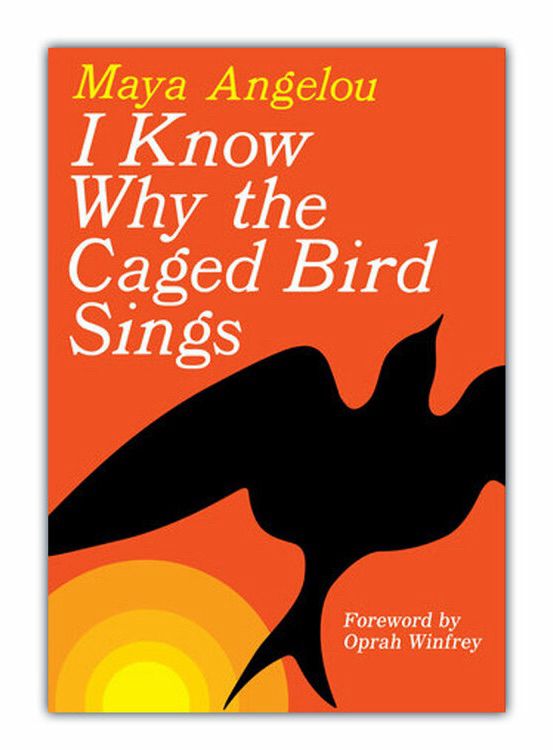 I know why the caged bird sing by maya angelou 