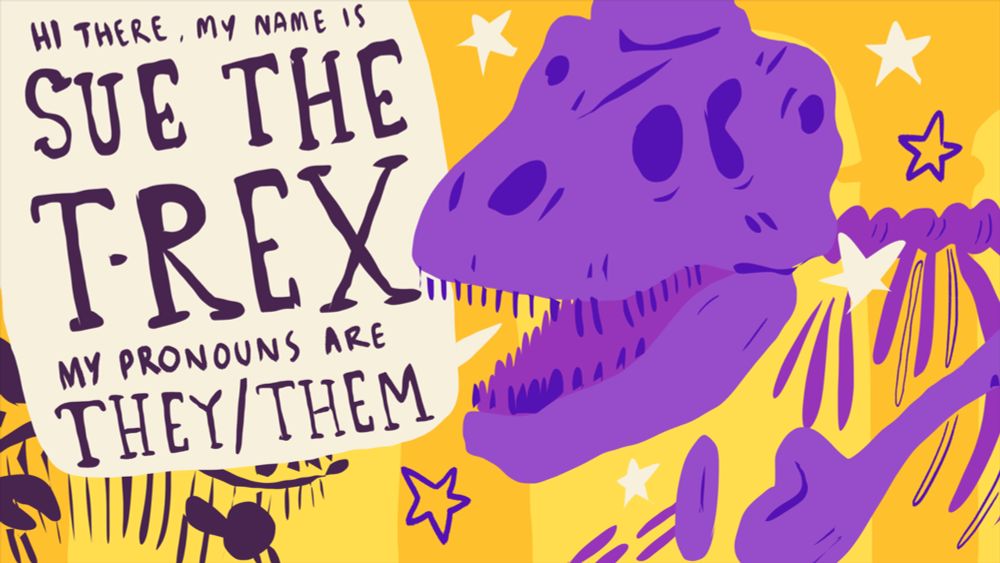 How a T. Rex Named SUE Became a Nonbinary Icon